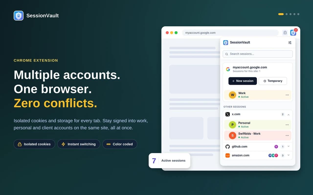 SessionVault, a Chrome extension we built for a client, for using several accounts on one site